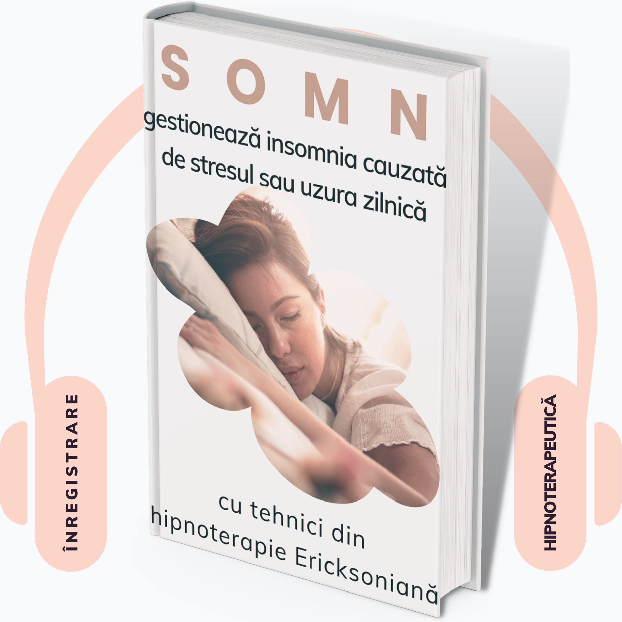 Coperta audiobook "Somn: gestioneaza insomnia cauzata de stresul sau uzura zilnica"